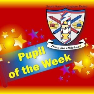 Pupil of the week 22nd -26th November